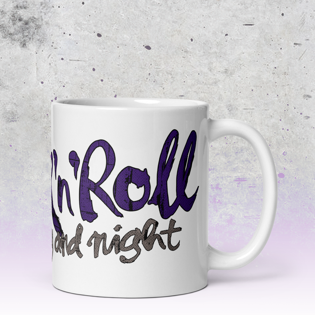 Rock 'n' Roll All Day and All Night Mug