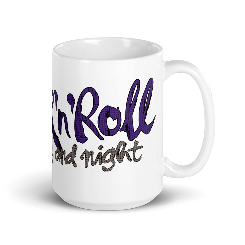 Rock 'n' Roll All Day and All Night Mug